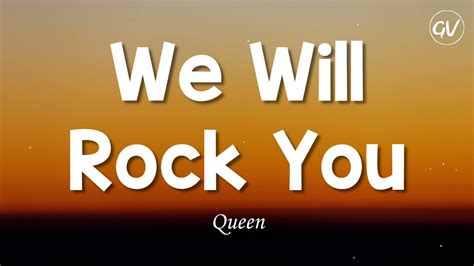 youtube we will rock you|youtube we will rock you lyrics.